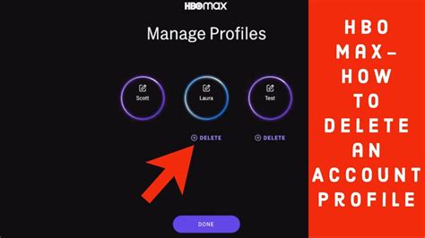 hbo max delete profile|How Do I Delete HBO Max Account